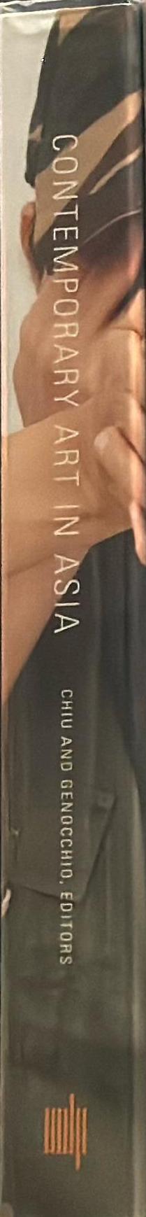 Contemporary art in Asia : a critical reader spine