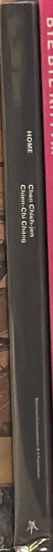 Home : Chien-Chi Chang and Chen Chieh-jen spine