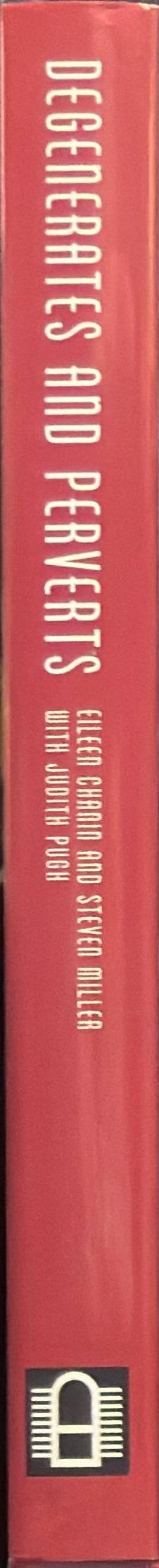 Degenerates and perverts : the 1939 Herald exhibition of French and British contemporary art spine
