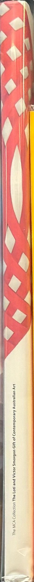 The MCA Collection : the Loti and Victor Smorgon gift of contemporary Australian art spine