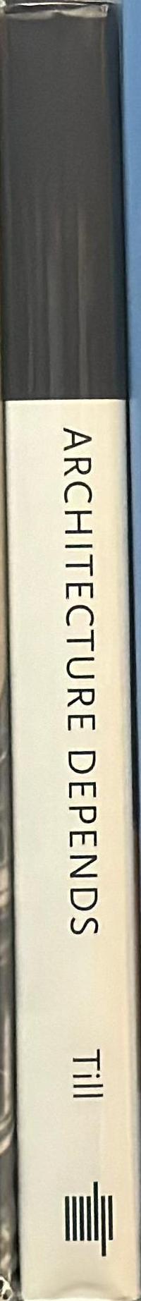 Architecture depends / Jeremy Till spine