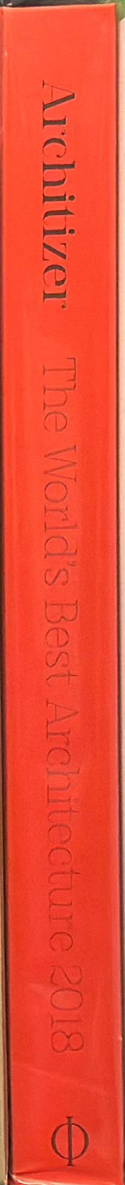 Architizer : the world's best architecture [2020] / commissioning editor, Emilia Terragni ; project editor, Rosie Pickles spine