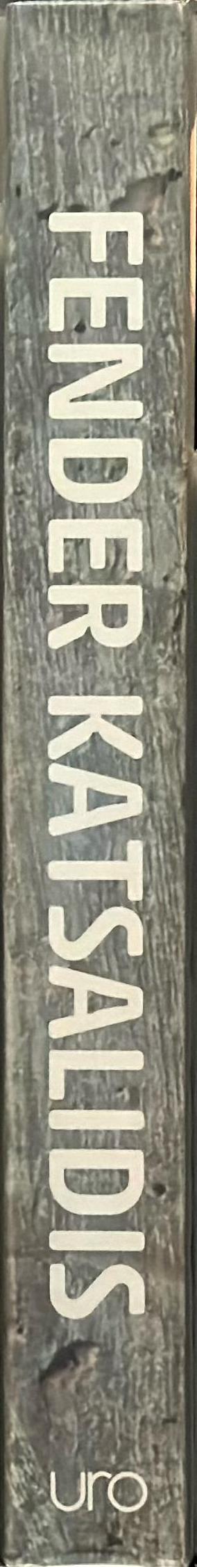 Fender Katsalidis : working architecture / [by Leon van Schaik, Graeme Gunn ; foreword written by Peter Wilson] spine