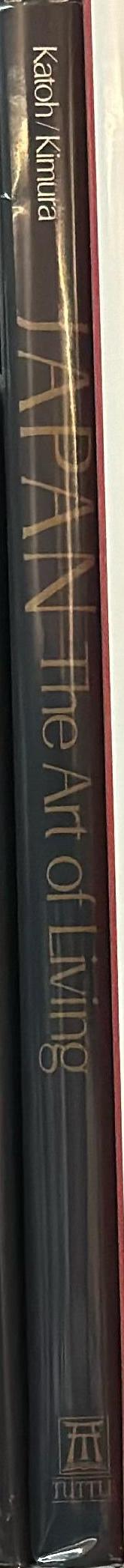 Japan : the art of living : a sourcebook of Japanese style for the western home / Amy Sylvester Katoh ; photographs by Shin Kimura spine