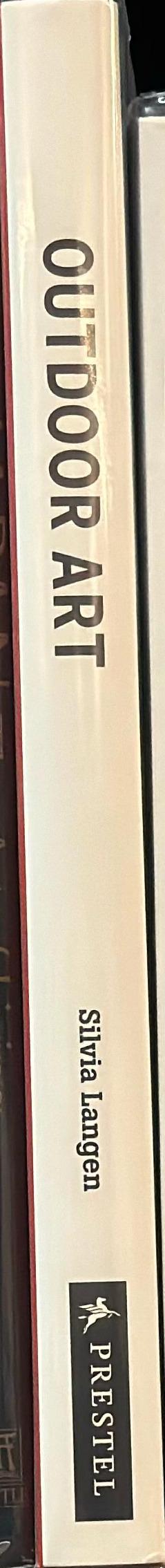 Outdoor art : extraordinary sculpture parks and art in nature / Silvia Langen spine