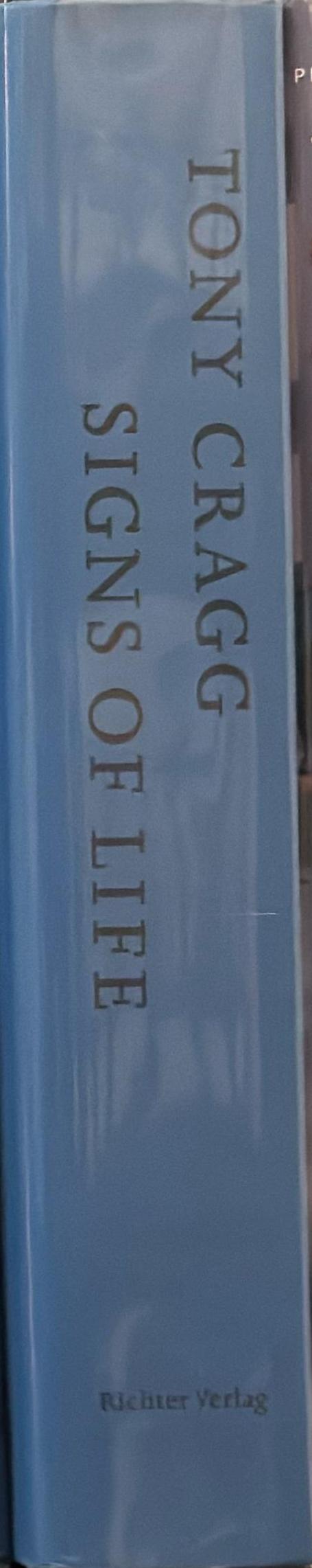 Tony Cragg : signs of life spine