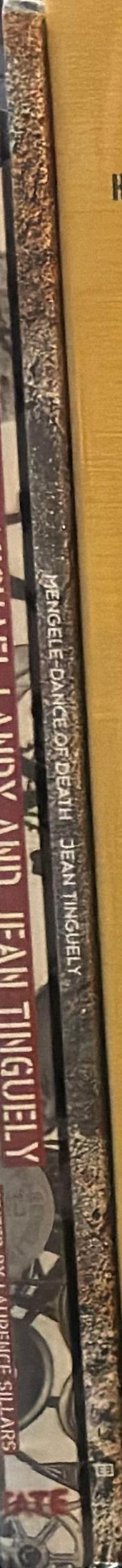 Mengele-dance of death / Jean Tinguely ; edited by Roland Wetzel spine