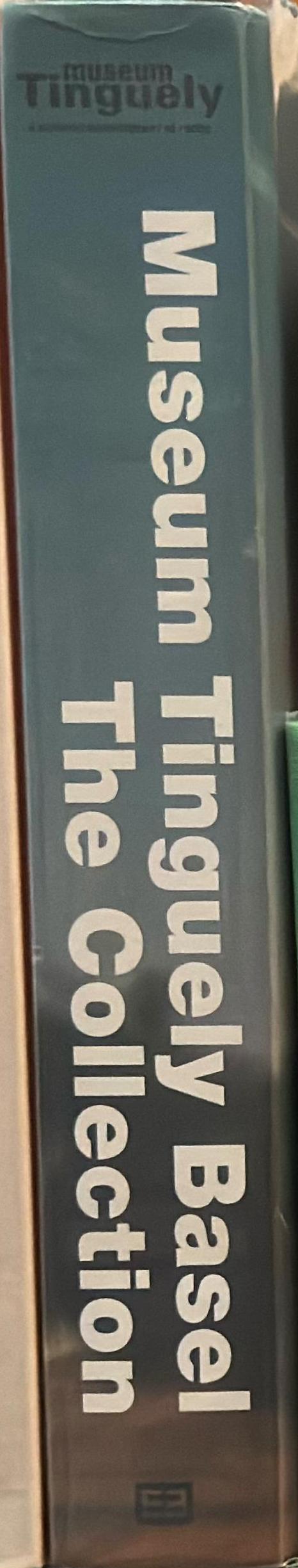 Museum Tinguely Basel : the collection spine