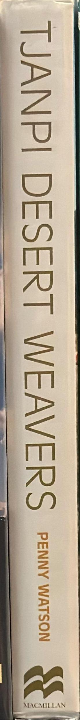 Tjanpi desert weavers / compiled by Penny Watson for Tjanpi Desert Weavers spine