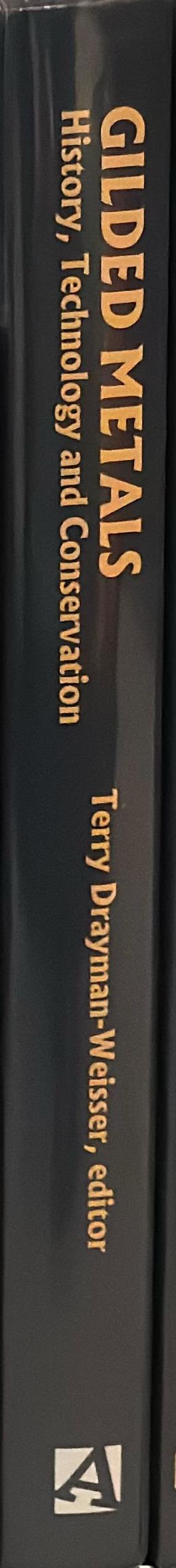 Gilded metals : history, technology and conservation spine