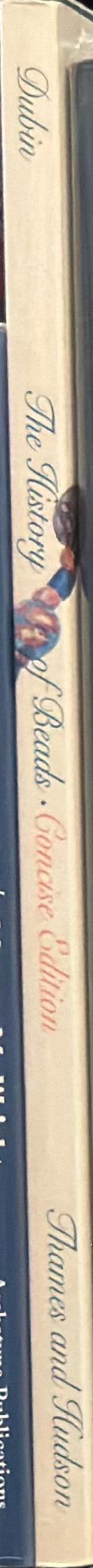 The history of beads : from 30,000 B.C. to the present / Lois Sherr Dubin spine