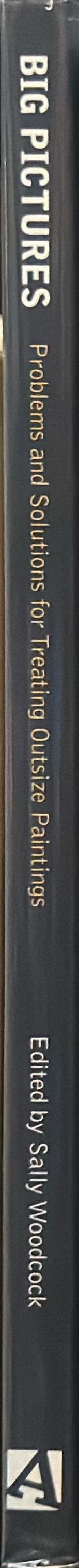 Big pictures : problems and solutions for treating outsize paintings spine