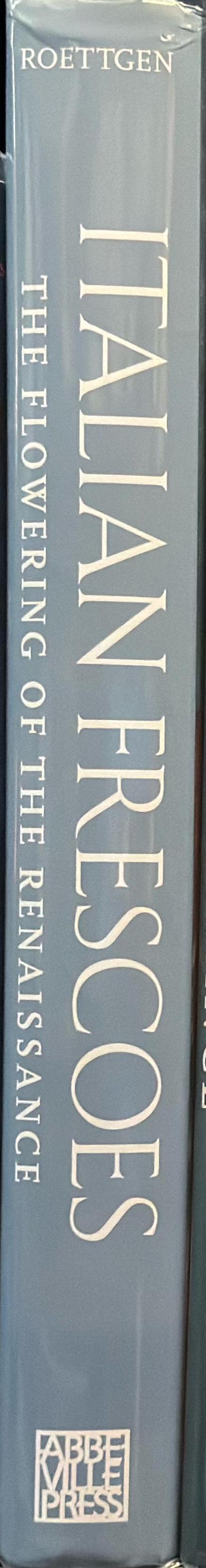 Italian frescoes : the flowering of the Renaissance 1470-1510 spine