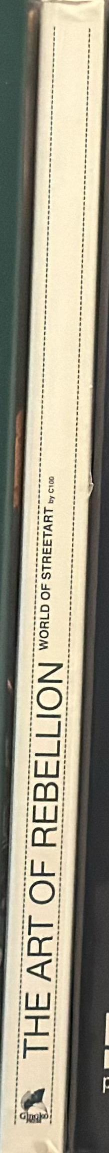 The art of rebellion : world of street art spine