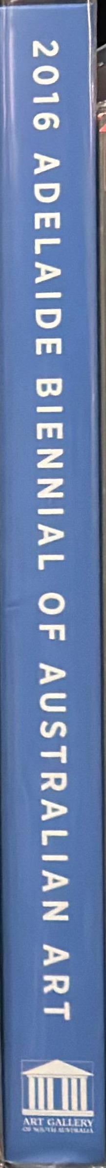 Magic object : 2016 Adelaide Biennial of Australian Art / Lisa Slade spine