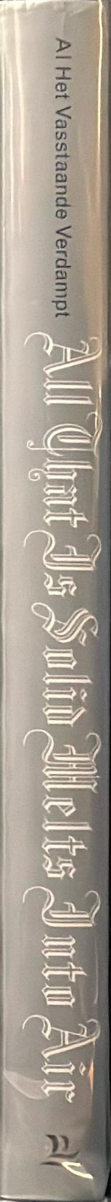 All that is solid melts into air : five reflections on materialist spirituality in contemporary art spine