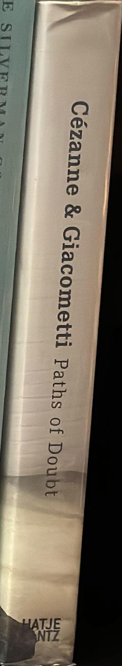 Cezanne and Giacometti : paths of doubt spine