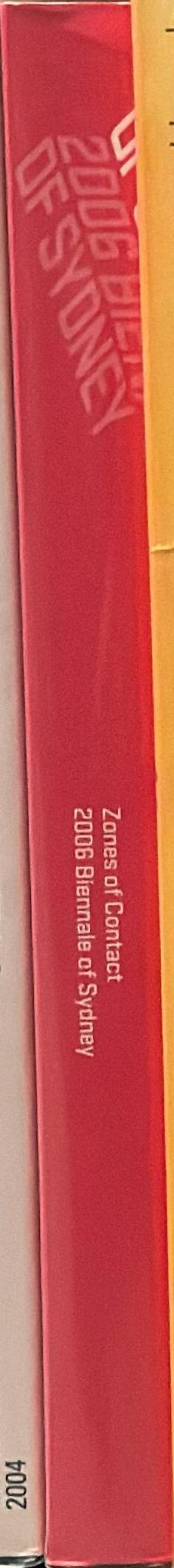 Zones of contact : 2006 Biennale of Sydney spine