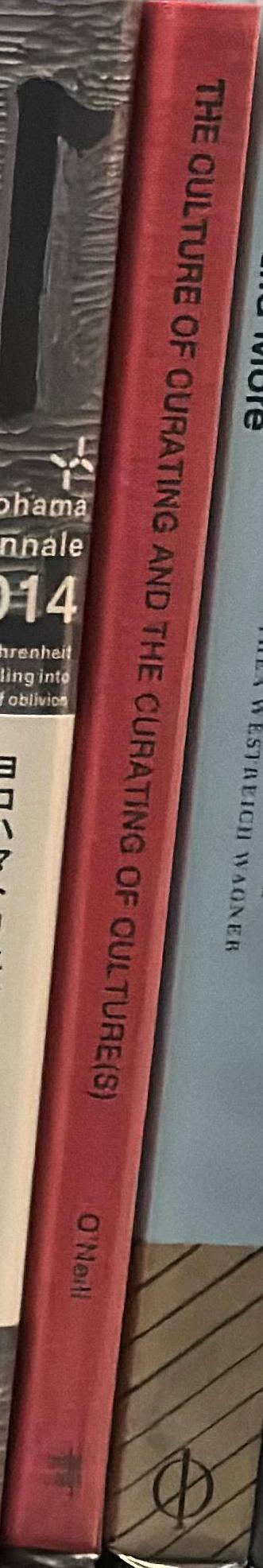 The culture of curating and the curating of culture(s) spine