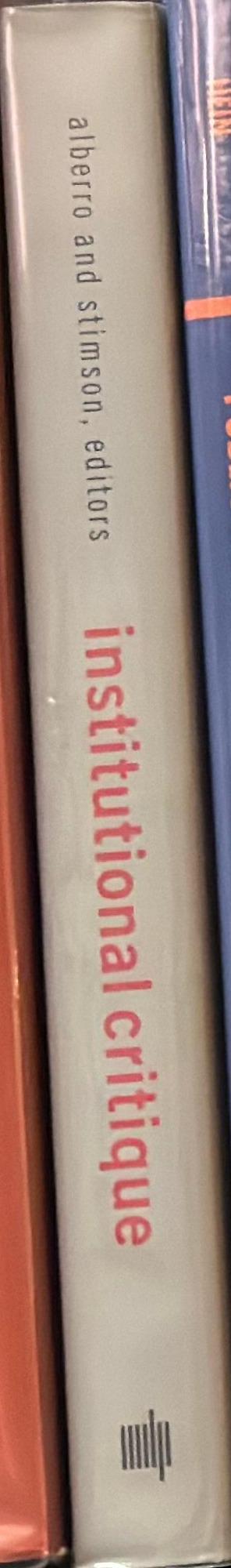 Institutional critique : an anthology of artists' writings spine