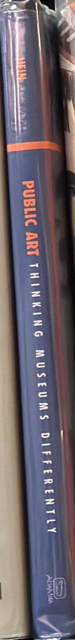 Public art : thinking museums differently / Hilde Hein spine