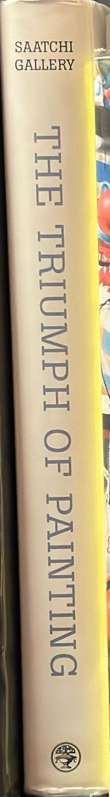 The triumph of painting : the Saatchi Gallery spine