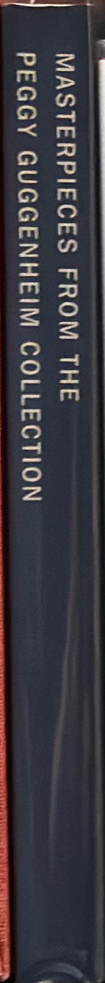 Masterpieces from the Peggy Guggenheim collection spine