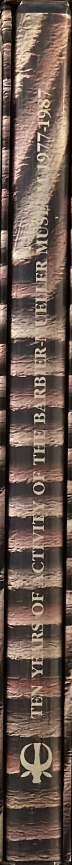 Yesterday, today and tomorrow : the collections and activities of the Barbier-Mueller Museum 1977-1987 spine