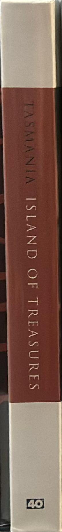 Tasmania : island of treasures / [Sue Atkinson] spine