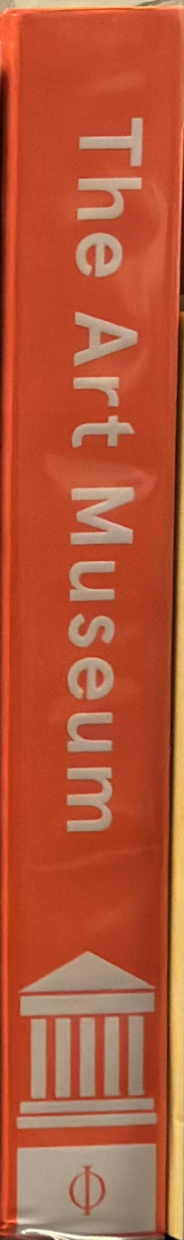 The art museum / Phaidon [Project editor Diane Fortenberry] spine