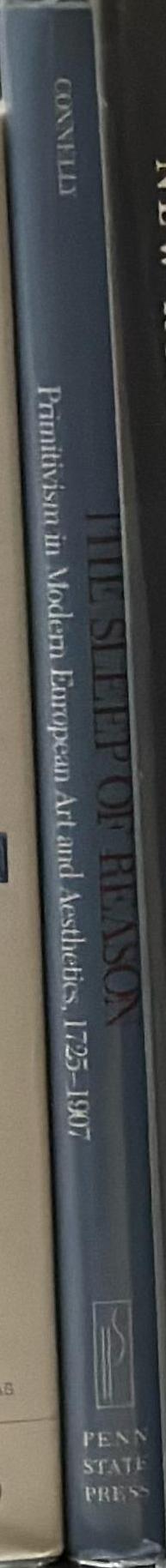 The sleep of reason : primitivism in modern European art and aesthetics, 1725-1907 spine