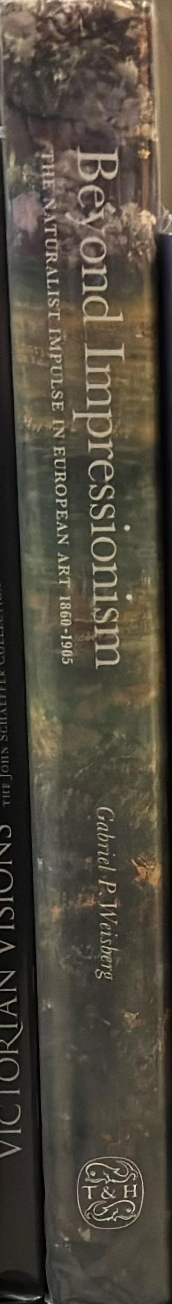 Beyond Impressionism: the Naturalist impulse in European art 1860-1905 spine