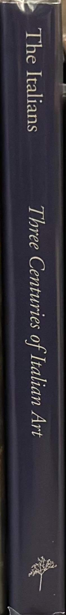 The Italians : three centuries of Italian art spine