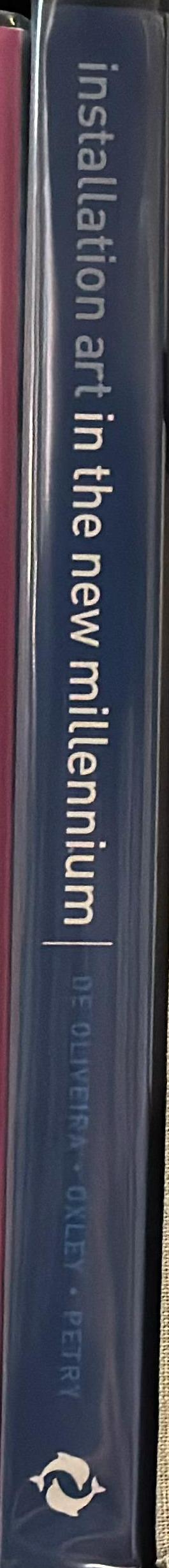 Installation art in the new millennium : the empire of the senses spine