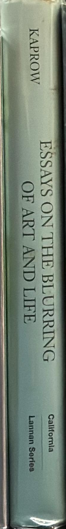 Essays on the blurring of art and life spine