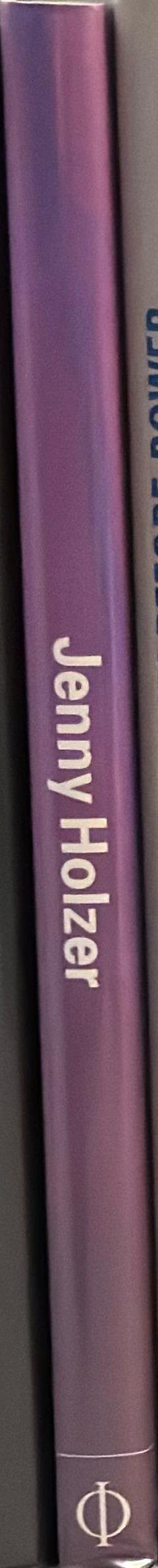 Jenny Holzer / David Joselit, Joan Simon, Renata Salecl spine