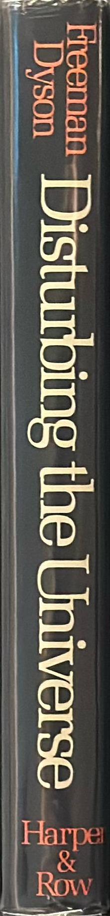 Disturbing the universe / Freeman Dyson spine