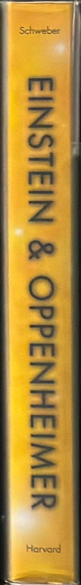 Einstein and Oppenheimer : the meaning of genius / Silvan S. Schweber spine