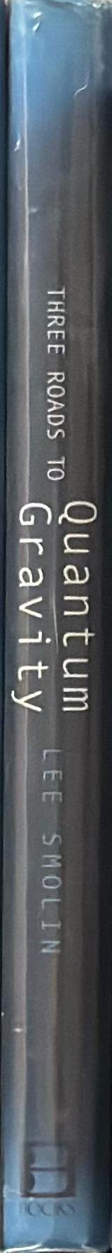 Three roads to quantum gravity spine