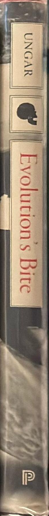 Evolution's bite : a story of teeth, diet, and human origins / Peter S. Ungar spine