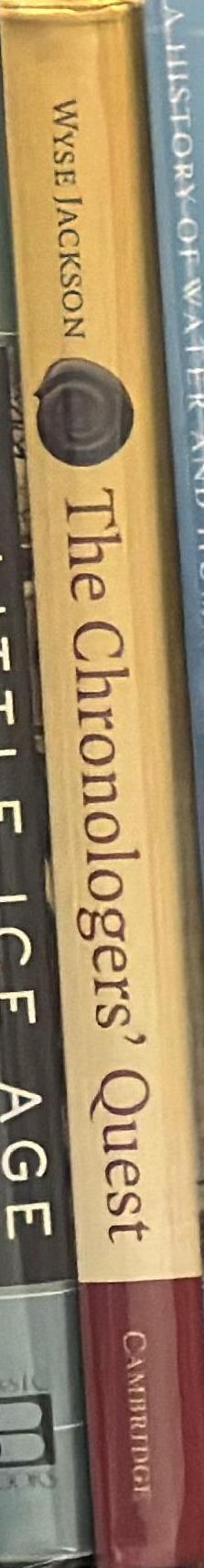 The chronologers' quest : episodes in the search for the age of the Earth spine