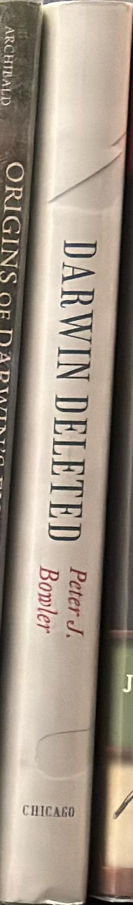 Darwin deleted : imagining a world without Darwin / Peter J. Bowler spine