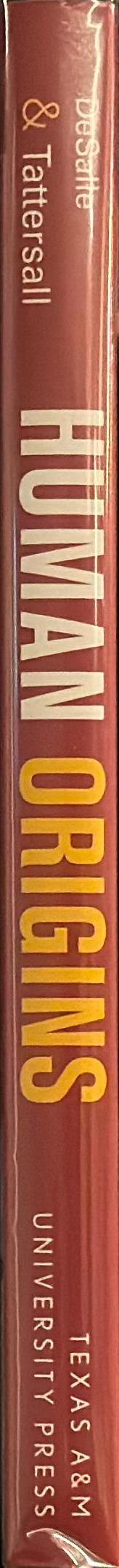 Human origins : what bones and genomes tell us about ourselves spine