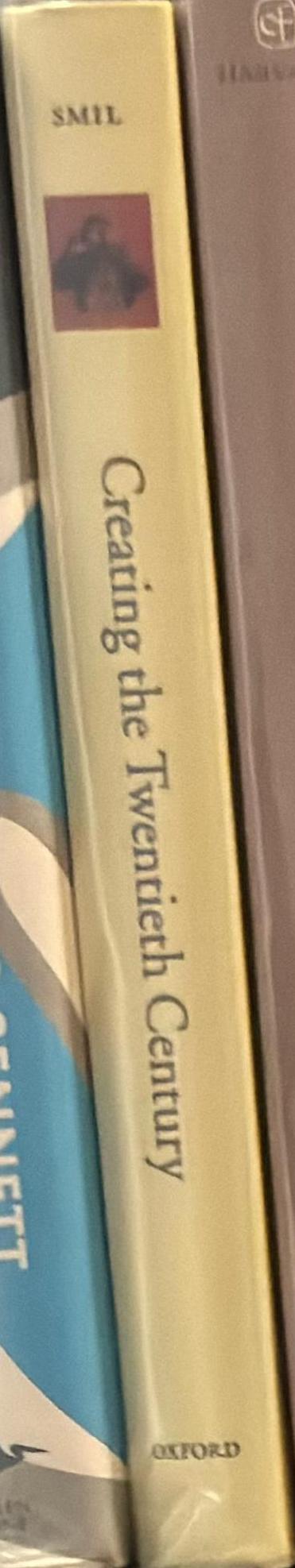 Creating the twentieth century : technical innovations of 1867-1914 and their lasting impact / Vaclav Smil spine