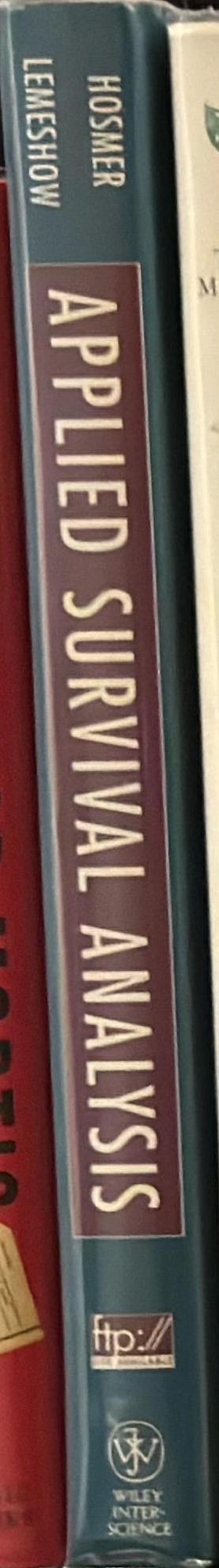 Applied survival analysis : regression modeling of time to event data / David W. Hosmer ; Stanley Lemeshow spine