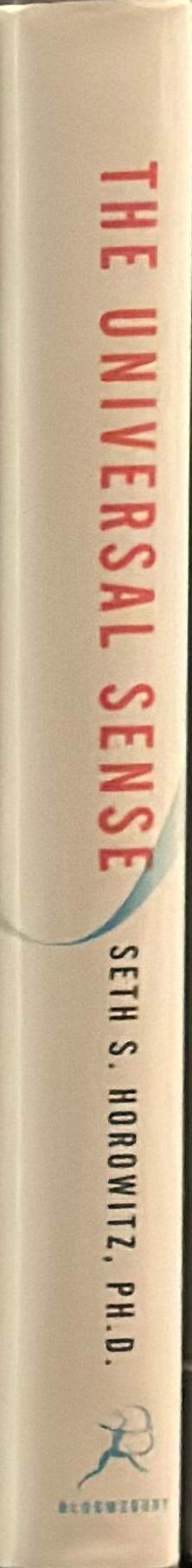 The universal sense : how hearing shapes the mind spine