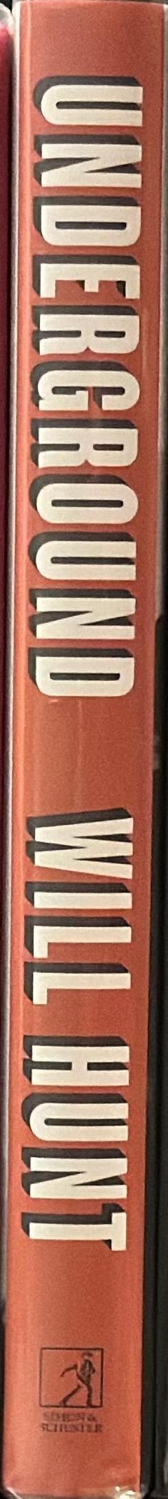 Underground : a human history of the worlds beneath our feet / Will Hunt spine