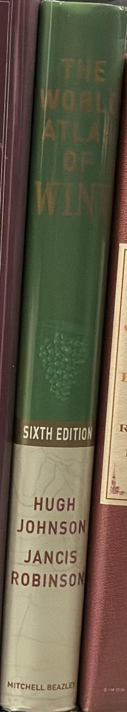 The world atlas of wine / Hugh Johnson and Jancis Robinson spine
