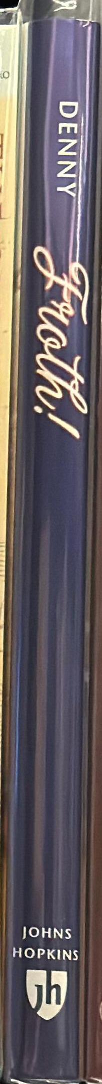 Froth! : the science of beer / Mark Denny spine