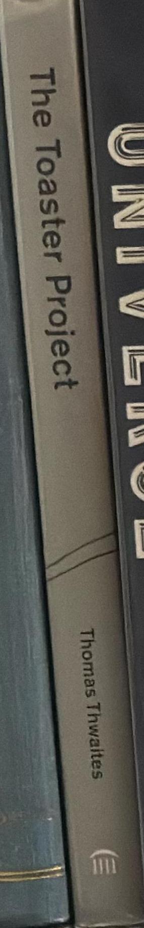 The toaster project : or a heroic attempt to build a simple electric appliance from scratch spine